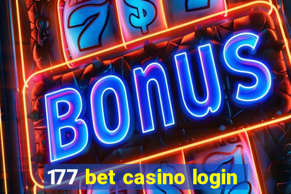 177 bet casino login